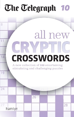 The Telegraph: All New Cryptic Crosswords 10 -  Telegraph Media Group Ltd