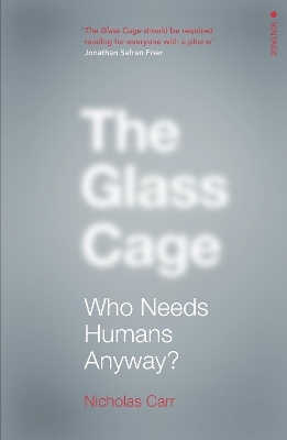 The Glass Cage - Nicholas Carr