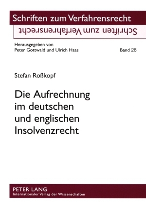 Die Aufrechnung im deutschen und englischen Insolvenzrecht