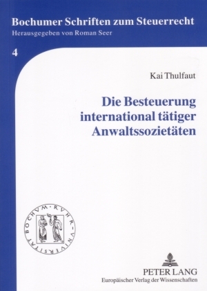 Die Besteuerung international tätiger Anwaltssozietäten
