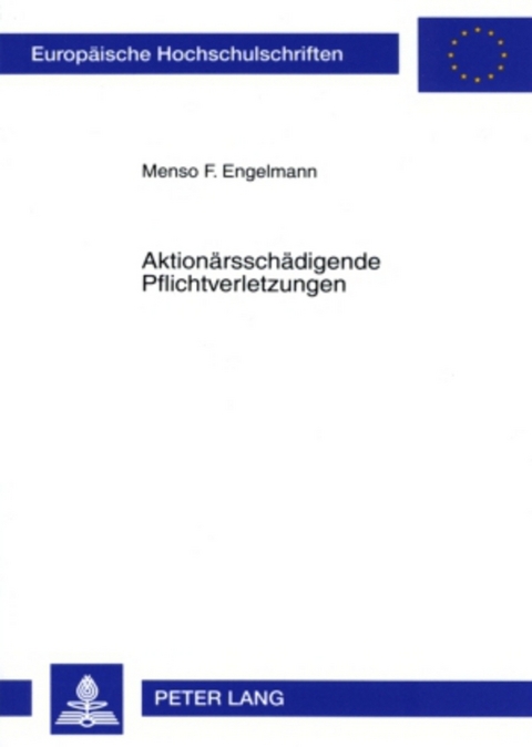 Aktion&auml;rssch&auml;digende Pflichtverletzungen - Menso Engelmann