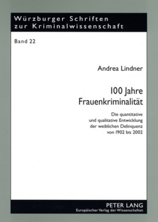 100 Jahre Frauenkriminalität