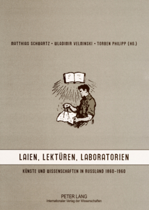 Laien, Lektueren, Laboratorien - 