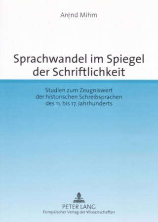 Sprachwandel im Spiegel der Schriftlichkeit