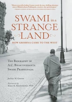 Swami in a Strange Land - Joshua M Greene