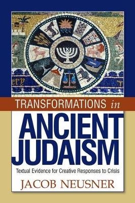 Transformations in Ancient Judaism - Jacob Neusner