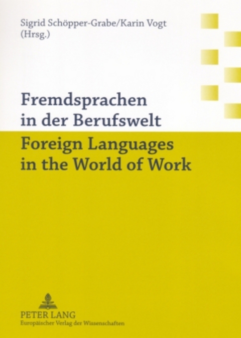 Fremdsprachen in der Berufswelt- Foreign Languages in the World of Work - 