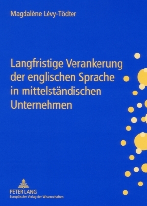 Langfristige Verankerung der englischen Sprache in mittelständischen Unternehmen
