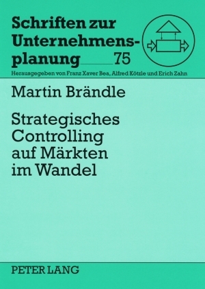 Strategisches Controlling auf Märkten im Wandel