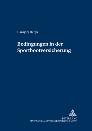 Bedingungen in der Sportbootversicherung