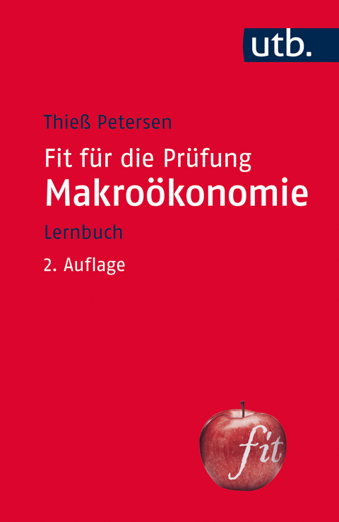 Fit f&uuml;r die Pr&uuml;fung: Makro&ouml;konomie - Thie&szlig; Petersen