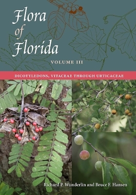 Flora of Florida, Volume III - Richard P. Wunderlin, Bruce F. Hansen