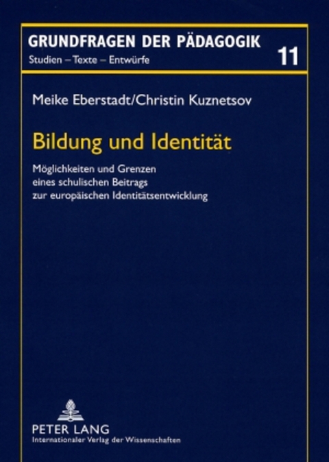 Bildung und Identit&auml;t - Meike Eberstadt, Christin Kuznetsov