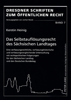 Das Selbstaufloesungsrecht des Saechsischen Landtages