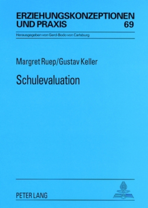 Schulevaluation - Margret Ruep, Gustav Keller