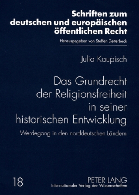 Das Grundrecht der Religionsfreiheit in seiner historischen Entwicklung - Julia Kaupisch