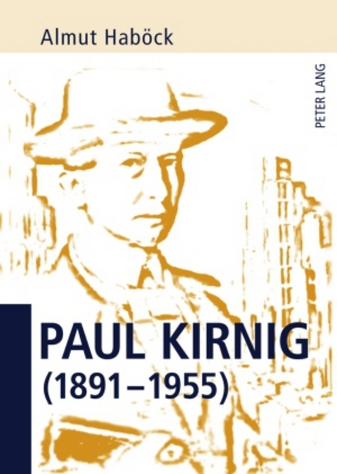 Paul Kirnig (1891-1955) - Almut Hab&ouml;ck
