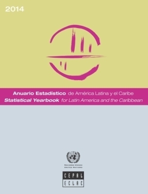 Statistical Yearbook for Latin America and the Caribbean 2014