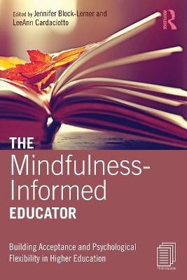 The Mindfulness-Informed Educator