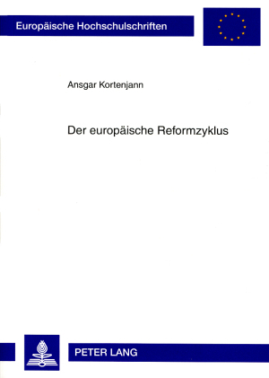Der europ&auml;ische Reformzyklus - Ansgar Kortenjann