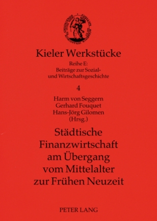 Städtische Finanzwirtschaft am Übergang vom Mittelalter zur Frühen Neuzeit