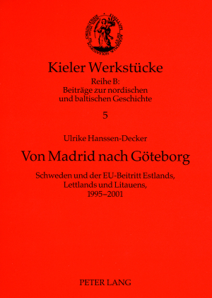 Von Madrid nach Goeteborg - Ulrike Hanssen-Decker