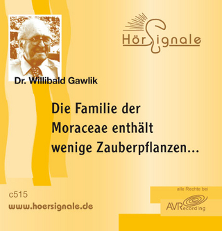 Die Familie der Moraceae enthält wenige Zauberpflanzen...