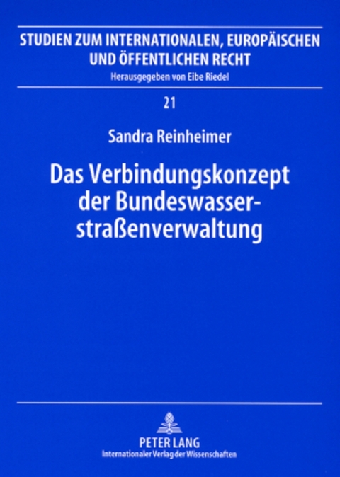 Das Verbindungskonzept der Bundeswasserstra&szlig;enverwaltung - Sandra Reinheimer