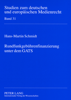 Rundfunkgebuehrenfinanzierung unter dem GATS