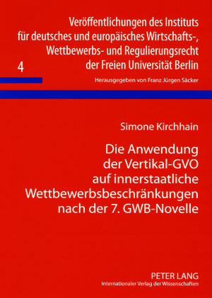 Die Anwendung der Vertikal-GVO auf innerstaatliche Wettbewerbsbeschränkungen nach der 7. GWB-Novelle