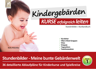 Kindergebärden - Kurse erfolgreich leiten - Stundenbilder (Band 1)