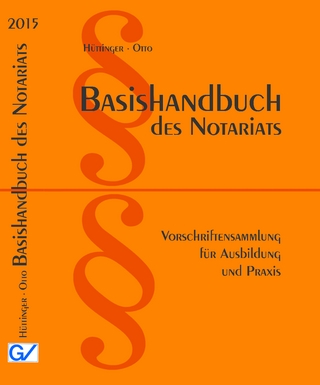 Basishandbuch des Notariats 2015