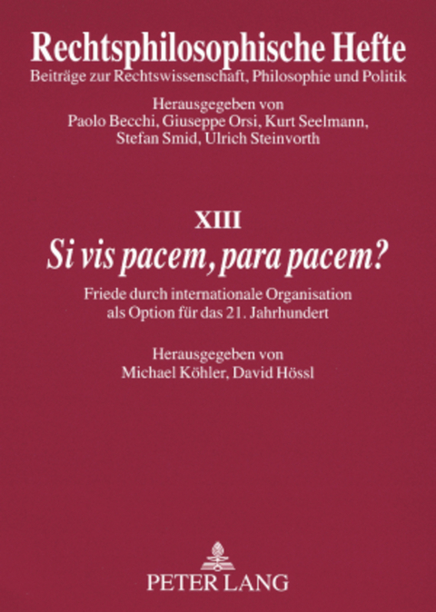 &laquo;Si vis pacem, para pacem?&raquo; - 
