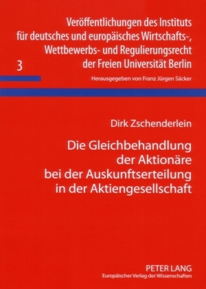 Die Gleichbehandlung der Aktionäre bei der Auskunftserteilung in der Aktiengesellschaft