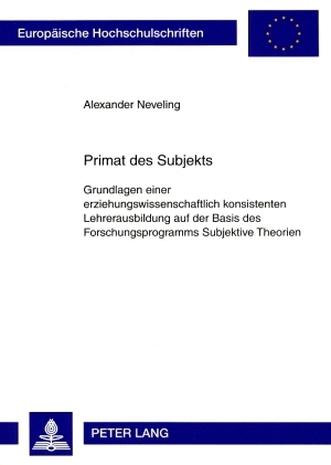 Primat des Subjekts - Alexander Neveling