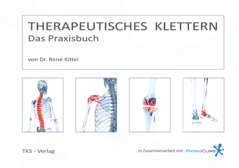 Therapeutisches Klettern - Das Praxisbuch - Rene Kittel