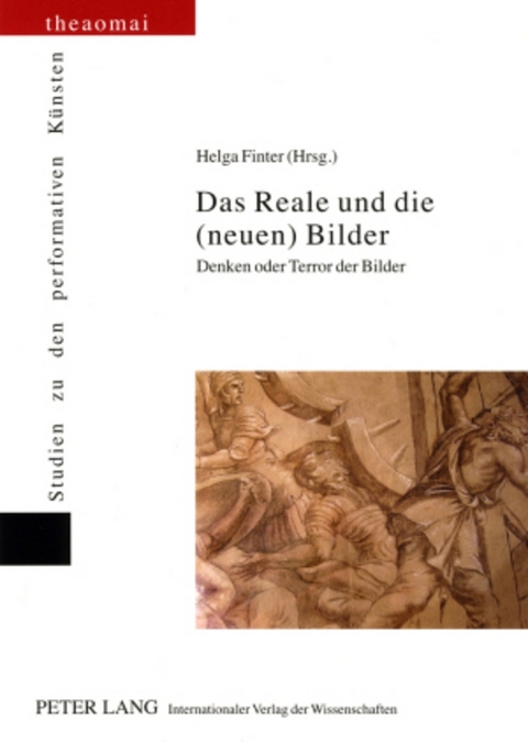 Das Reale und die (neuen) Bilder - 