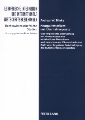 Neutralit&auml;tspflicht und &Uuml;bernahmegesetz - Andreas W. Dimke