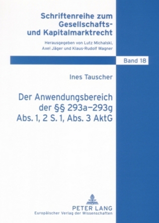 Der Anwendungsbereich der §§ 293a-293g Abs. 1, 2 S. 1, Abs. 3 AktG