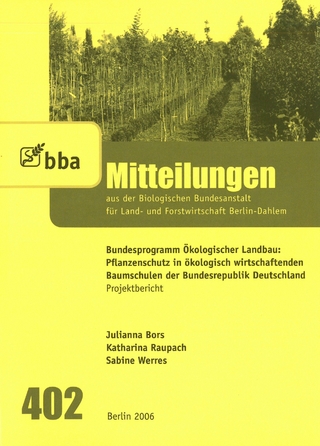Bundesprogramm Ökologischer Landbau: Pflanzenschutz in ökologisch wirtschaftenden Baumschulen der Bundesrepublik Deutschland