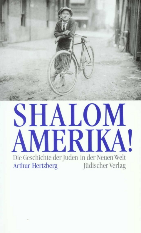 Shalom, Amerika! - Arthur Hertzberg