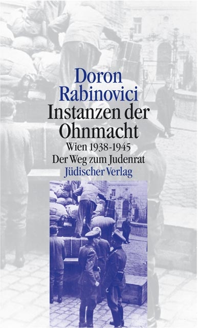 Instanzen der Ohnmacht - Doron Rabinovici
