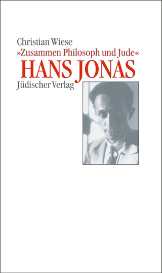 Hans Jonas – »Zusammen Philosoph und Jude«