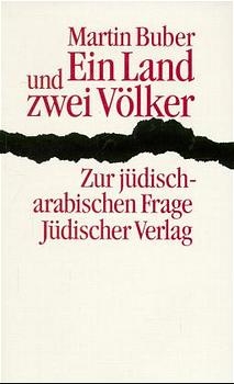 Ein Land und zwei V&ouml;lker - Martin Buber