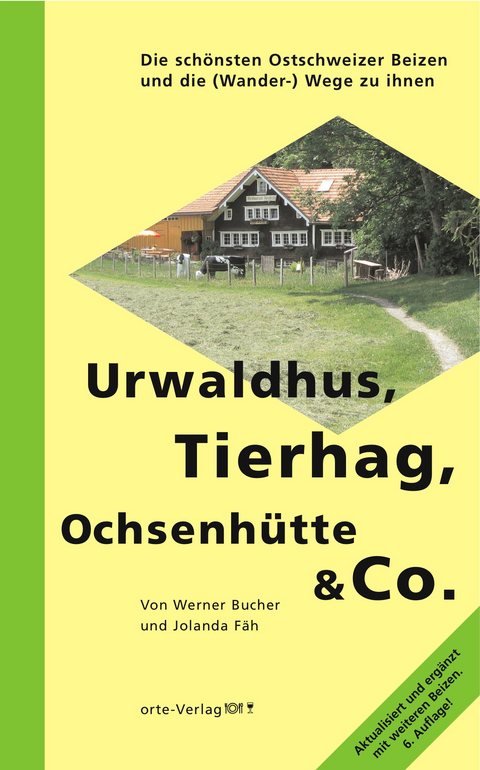 Urwaldhus, Tierhag, Ochsenh&uuml;tte & Co. - 