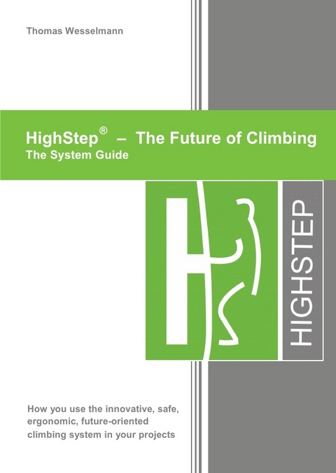 HighStep - The Future of Climbing - Thomas Wesselmann