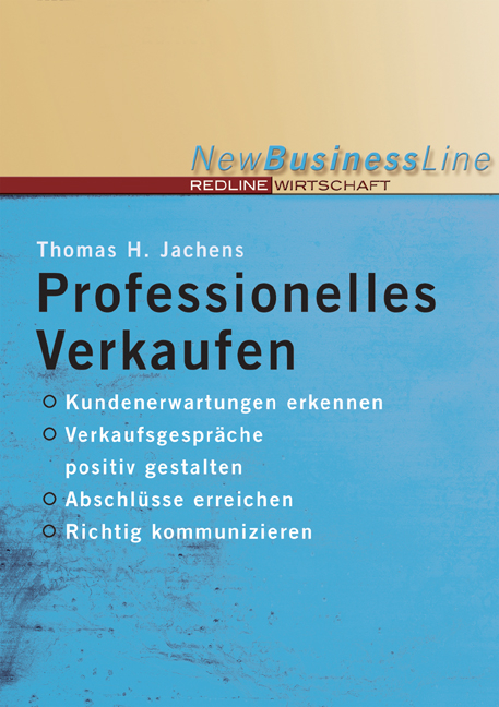 Professionelles Verkaufen - Thomas H Jachens