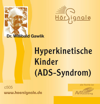 Hyperkinetische Kinder (ADS-Syndrom)