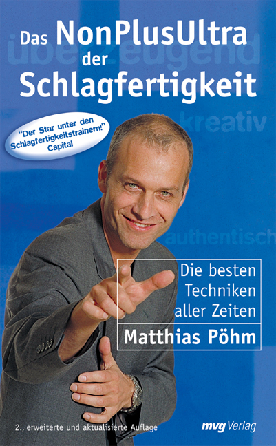 Das NonPlusUltra der Schlagfertigkeit - Matthias P&ouml;hm