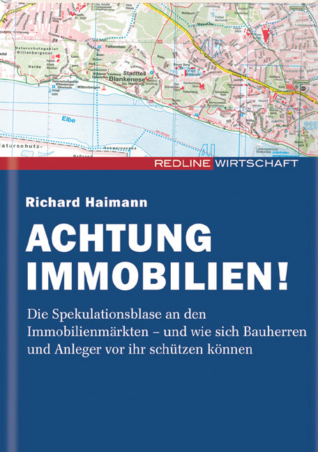 Achtung Immobilien! - Richard Haimann